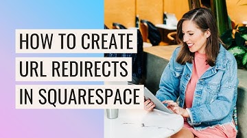 No More Broken Links! 🙅‍♀️ Your FULL GUIDE to URL Redirects ⭐️  in Squarespace
