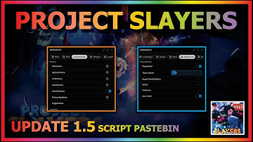 PROJECT SLAYERS Script Pastebin 2023 AUTO FARM | AUTO MUGEN TRAIN | AUTO RAID [Update 1.5🎆🥶]