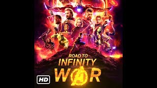 Marvel Studios' Road to Infinity War
