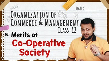 Merits of Co-Operative Society - Forms of Business Organization - Class 12 OCM