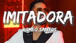 Romeo Santos - Imitadora | Christian Nodal, Bad Bunny, Tito Silva (Letra/Lyrics)