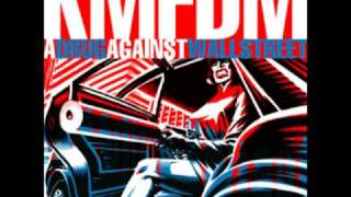 KMFDM - A Drug Against Wall Street