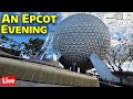 🔴Live: An Epcot Evening - Rides, Testing, & More - Walt Disney World Live Stream