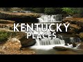 The 10 best places to visit in kentucky