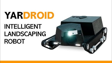 Yardroid - Intelligent Landscaping Robot