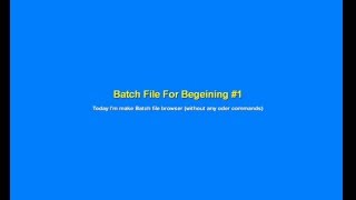 Batch file for Beginning #1 : How to make a File Browser in batch file