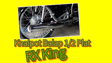 Knalpot RX King Setengah Plat Nen's Motor