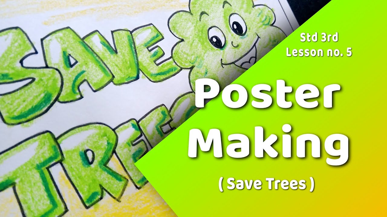 Std 3rd, Lesson no.5 | Poster Making | Save trees | SMISK's Art and Craft