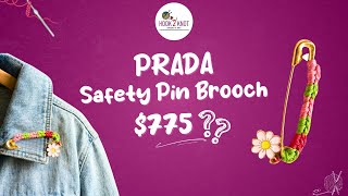 Viral Prada Pin Brooch, Make Your Own Pin And Save 775