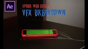 SPIDER WEB EFFECT / VFX Breakdown