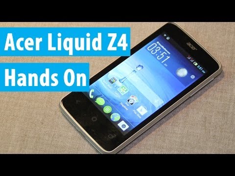 Acer Liquid Z4 Hands On And First Impression