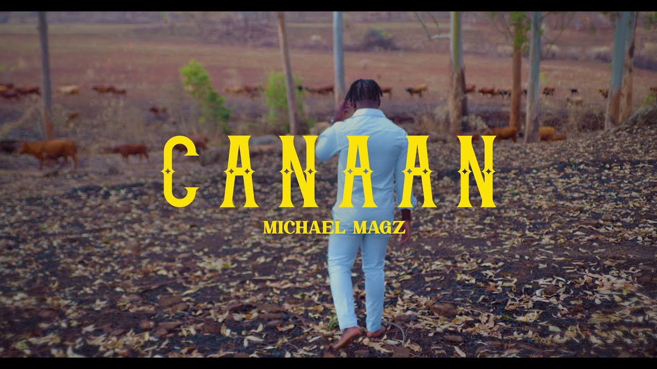 Michael Magz   Canaan official music video