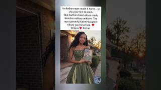 Her father never made it home... so she wore him to prom.🥺❤️ #shorts