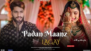 PADAN MAANZ HY LAGAY !! MALIKSUHAIL02 !! SHAKIR BABA !! BANDOOK029 !! KASHMIRI WEDDING SONG 2025