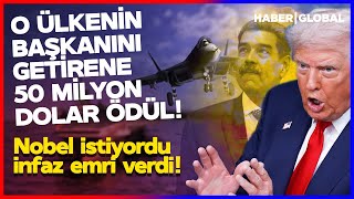 Trump O Liderin Başına 50 Milyon Dolar Ödül Koydu Nobel İsteyen Trump Maduroya Savaş Açtı