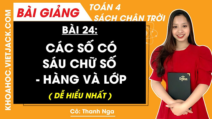 Bài tập các số có sáu chữ số lớp 4