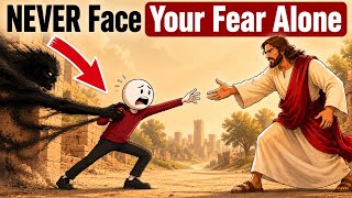 7 Things God Never Wants You To Do When You're Afraid
