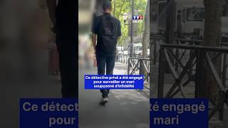 Ce détective privé a été engagé pour surveiller un mari soupçonné d'infidélité｜TF1 INFO