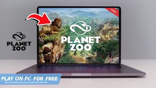 🔧PLANET ZOO: HOW TO DOWNLOAD & PLAY PLANET ZOO ON PC / LAPTOP FOR FREE🔥(2025)