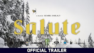 Salute (2020) | Featuring Henrik Harlaut | Official Trailer