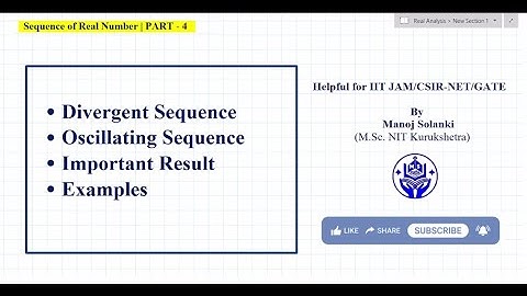 Sequence of Real Numbers Part-4 | Divergent & Oscillating Sequences | Important Results & Examples