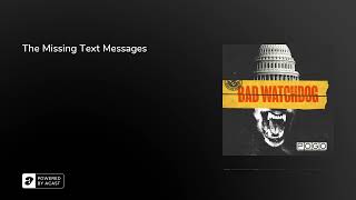 The Missing Text Messages