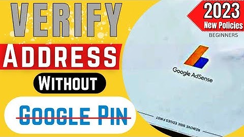 How to Verify Google AdSense Address Without PIN Using Manual Method | No longer showing ads