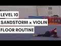 Sandstorm gymnastics floor routine  taylor krippner