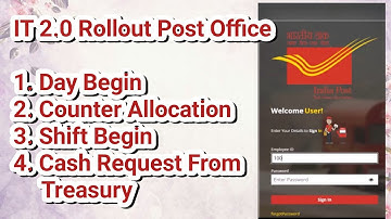 IT 2.0 Rollout Postoffice Training #DayBegin #CounterAllocation #ShiftBegin #CashRequestFromTresury