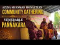 Azusa Myanmar Monastery Day 2 Afternoon - Dhamma talk and Community Gathering