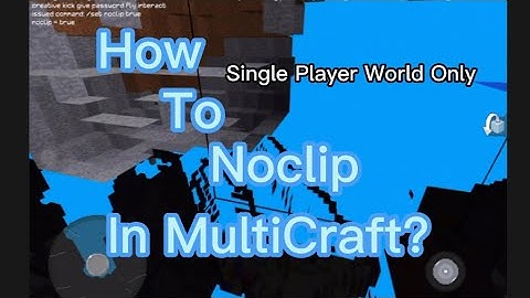 How to Noclip in MultiCraft?(Single Player Only)☑️