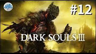 ダークソウル3 DARK SOULS III 実況プレイ#12 ダークソウル3 DARK SOULS III 実況プレイ#12
