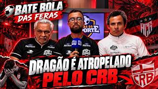 Dragão é atropelado pelo CRB, e Feras amenizam: “só perdeu a gordura”