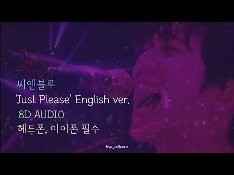 { cnblue } 8D AUDIO / Just Please (English ver.) - CNBLUE / Use Headphones / Surround Sound