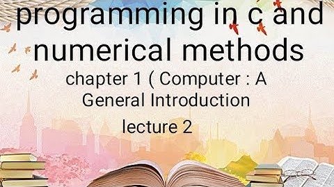 programming in c Ba/Bsc 4th sem clapter 1( lecture 2)