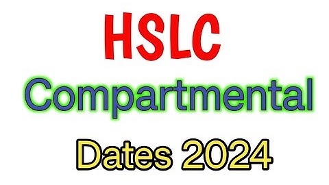 HSLC compartmental exam date 2024 || compartmental exam routine 2024