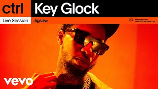 Key Glock - Jigsaw (Live Session) | Vevo Ctrl