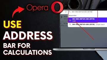 How to Use the Address Bar for Calculations in Opera Browser 2025?