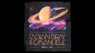 Fabian Gray and Emanuele - When U Fall (Jolyon Petch and Rave Radio Remix) PREVIEW