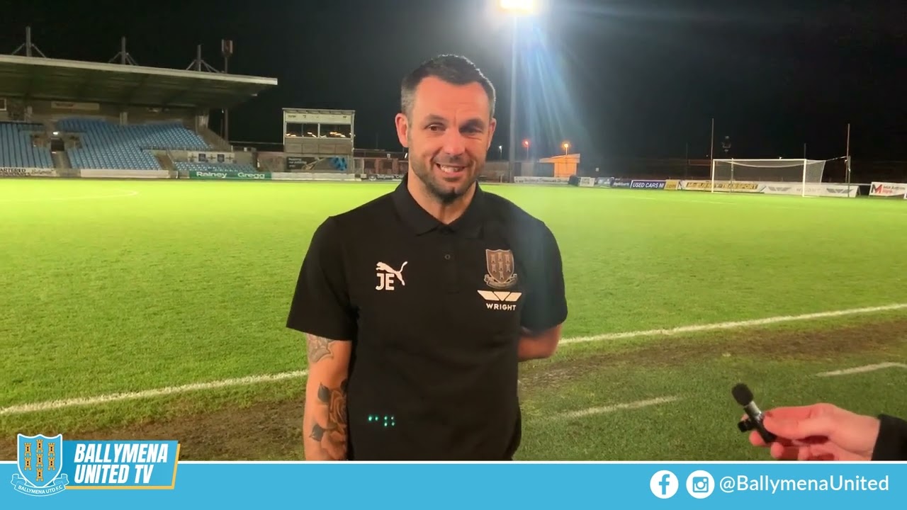 POST MATCH INTERVIEW | Jim Ervin | Ballymena United 4-0 Lisburn Distillery I Bet McClean League Cup