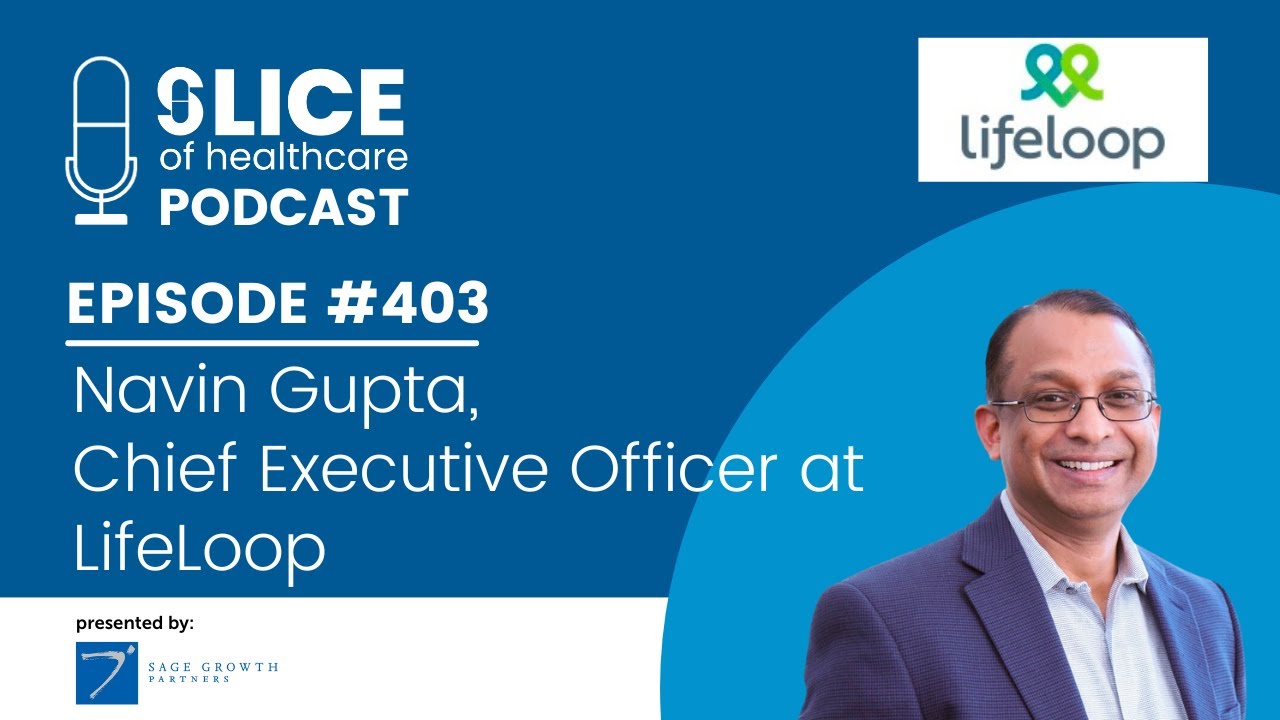 403 - Navin Gupta, Chief Executive Officer at LifeLoop