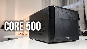 Fractal Design Core 500 Review | New ITX Case King!