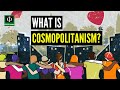 Understanding Cosmopolitanism