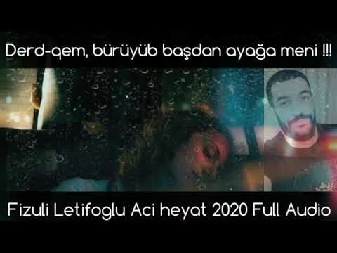 Fizuli Letifoglu - Aci heyat 2020