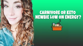 Low Energy on Carnivore or Keto