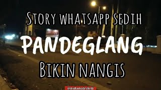 Story whatsapp renungan - kota pandeglang