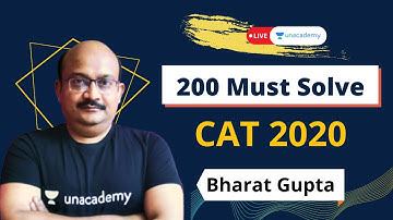 200 must solve questions before CAT 2020  | With Legendary Bharat Gupta