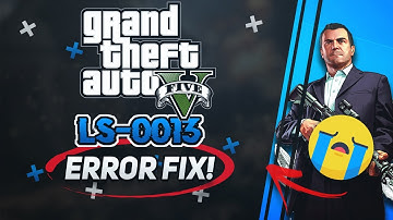 GTA V - How to Fix Error Code: LS-0013 | Launch Error [2025]