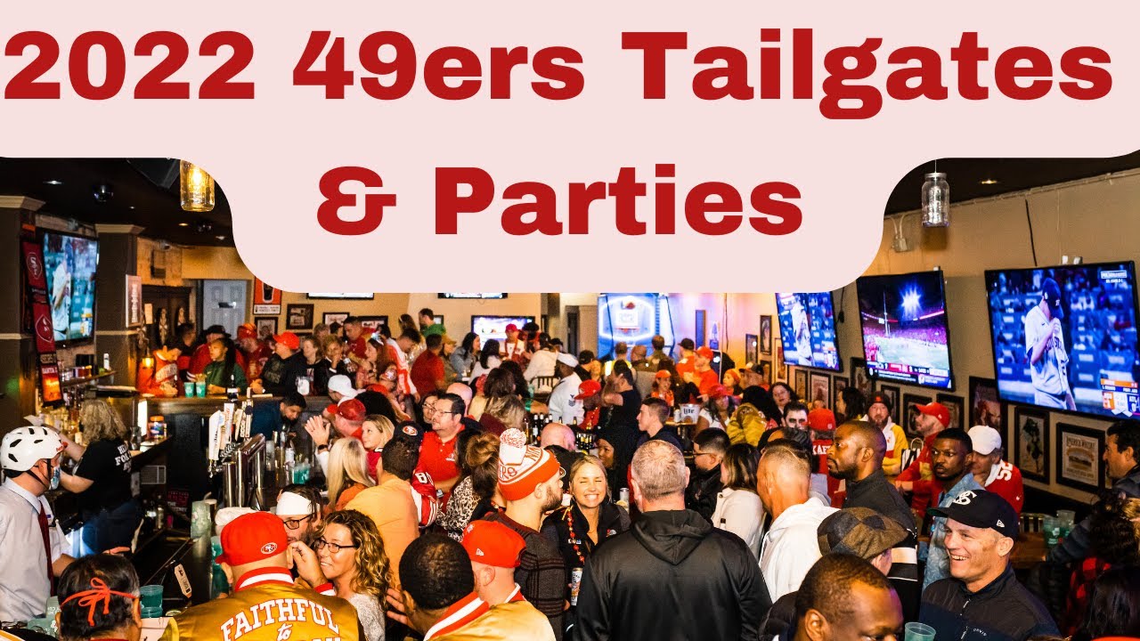 49ers Tailgates and Parties