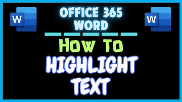 How To Highlight Text In Microsoft Word | Office 365 | *2025